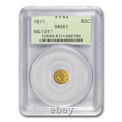 1871 Liberty Round 50 Cent Gold MS-61 PCGS (BG-1011)