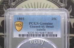1893 Commemorative ISABELLA Quarter 25c PCGS AU Details #800 ECC&C, Inc