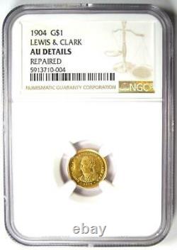 1904 Lewis & Clark Gold Dollar G$1 Certified NGC AU Detail Rare Coin