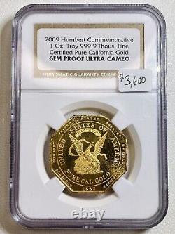 2009 1oz 999.9 Gold Humbert Commemorative NGC Pure California Gold Proof Cameo