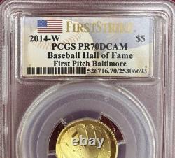 2014 $5 Gold Baseball Hall of Fame PCGS PR70 First Pitch First Strike Baltimore