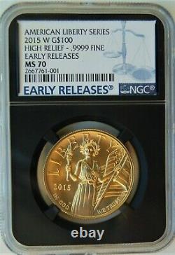 2015 W $100 High Relief 1 Oz. 9999 Gold Liberty Coin NGC MS 70 Early Releases