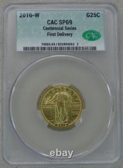 2016-W Standing Liberty Quarter CAC SP 69 US Mint 1/4 oz Gold First Delivery