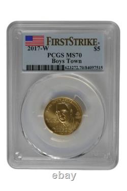 2017 0.2419 oz Gold United States Boys Town Centennial PCGS MS-70 FS
