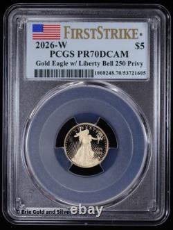 2026-W $5 American Proof Gold Eagle PCGS PR70DCAM First Strike 250th Privy