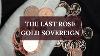 The Last Rose Gold Sovereign Atkinsons Bullion U0026 Coins