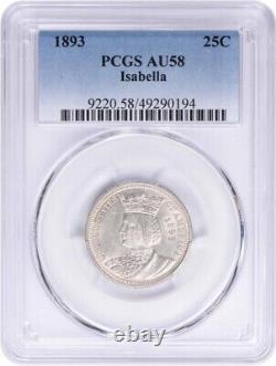 1893 Quart d'argent commémoratif Isabella AU58 PCGS
