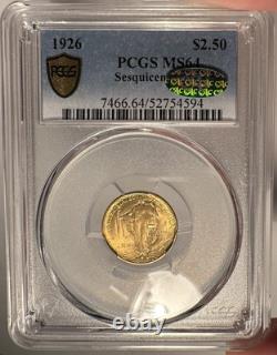 1926 2,50 $ PCGS MS 64 CAC Pièce d'or commémorative du sesquicentenaire