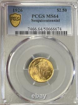1926 PCGS MS64 2,50 $ or commémoratif du sesquicentenaire