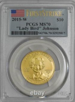2015-W 10 $ Lady Bird Johnson MS70 Premier Tir Spouse PCGS 934328-32