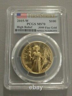 2015-w Première Grève $100 Pcgs Ms70 High Relief American Liberty Gold Coin 545533