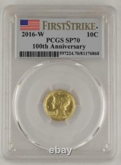 2016 W CENTENNIAL 1/10 Oz Or Poli Dime Mercure 10 Cent Pièce PCGS SP70 FS