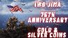 Pièces Commémoratives Iwo Jima 75th Anniversary Gold And Silver